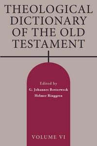 Produktbild: Theological Dictionary of the Old Testament, Volume VI