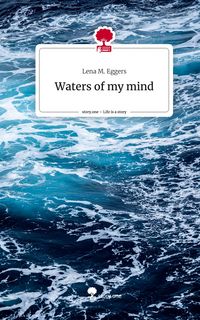 Produktbild: Waters of my mind. Life is a Story - story.one