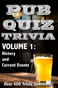Produktbild: Pub Quiz Trivia: Volume 1 - History and Current Events