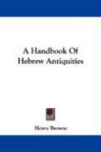 Produktbild: A Handbook of Hebrew Antiquities