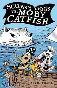Produktbild: Scurvy Dogs vs. Moby Catfish