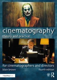 Bild vom Artikel Cinematography: Theory and Practice vom Autor Blain Brown