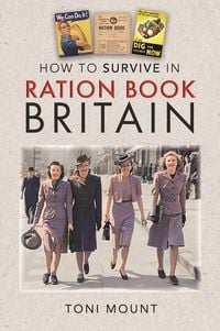 Produktbild: How to Survive in Ration Book Britain