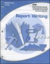 Produktbild: High-Performance Writing Beginning Level, Report Writing
