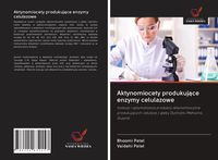 Produktbild: Aktynomiocety produkuj&iquest;ce enzymy celulazowe
