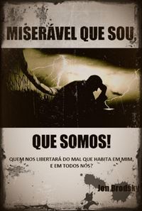 Produktbild: Miser&aacute;vel Que Sou, Que Somos!