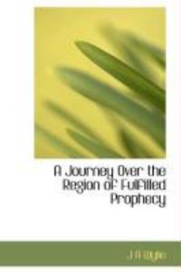 Produktbild: A Journey Over the Region of Fulfilled Prophecy