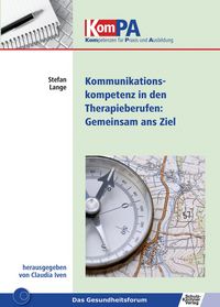 Produktbild: Kommunikationskompetenz in Therapieberufen: Gemeinsam ans Ziel