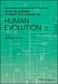 Produktbild: Wiley-Blackwell Student Dictionary of Human Evolution