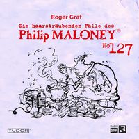 Produktbild: Die haarstr&auml;ubenden F&auml;lle des Philip Maloney, No.127