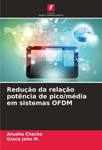 Produktbild: Redu&ccedil;&atilde;o da rela&ccedil;&atilde;o pot&ecirc;ncia de pico/m&eacute;dia em sistemas OFDM