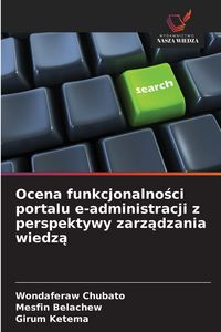 Produktbild: Ocena funkcjonalno&iquest;ci portalu e-administracji z perspektywy zarz&iquest;dzania wiedz&iquest;