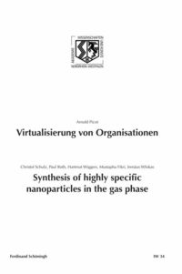 Produktbild: Virtualisierung von Organisationen. Synthesis of highly specific Nanoparticles in the gas phase