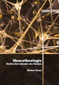 Produktbild: Neurotheologie - Hirnforscher erkunden den Glauben