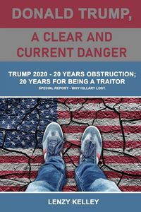 Produktbild: Donald Trump, a Clear and Current Danger