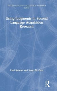 Produktbild: Using Judgments in Second Language Acquisition Research
