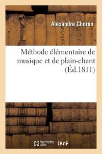 Produktbild: M&eacute;thode &eacute;l&eacute;mentaire de musique et de plain-chant