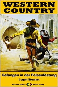Produktbild: WESTERN COUNTRY 483: Gefangen in der Felsenfestung