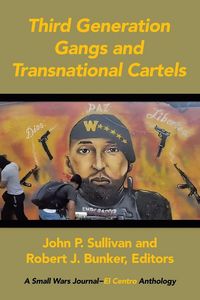 Produktbild: Third Generation Gangs and Transnational Cartels