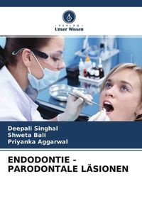 Produktbild: Singhal, D: Endodontie - Parodontale L&auml;sionen