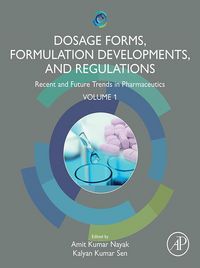 Produktbild: Dosage Forms, Formulation Developments and Regulations