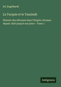 Produktbild: La Turquie et le Tanzim&acirc;t