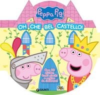 Produktbild: Oh che bel castello! Peppa Pig. Con adesivi