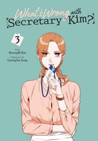 Produktbild: What's Wrong with Secretary Kim?, Vol. 3