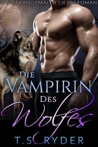 Produktbild: Die Vampirin des Wolfes