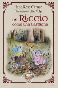 Produktbild: Un riccio come una castagna