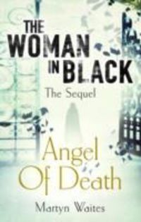 Produktbild: Waites, M: The Woman in Black: Angel of Death