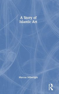 Produktbild: A Story of Islamic Art