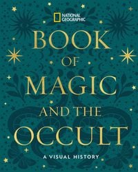 Produktbild: National Geographic Book of Magic and the Occult