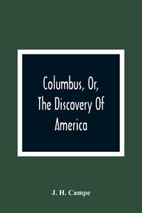 Produktbild: Columbus, Or, The Discovery Of America