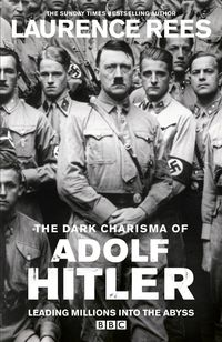 Produktbild: The Dark Charisma of Adolf Hitler