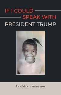 Produktbild: If I Could Speak With President Trump