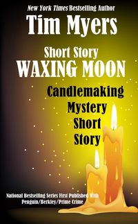Produktbild: Waxing Moon (The Candlemaking Mysteries, #5)