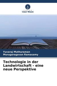 Produktbild: Technologie in der Landwirtschaft - eine neue Perspektive