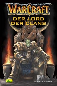 Produktbild: Der Lord des Clans / Warcraft Band 2