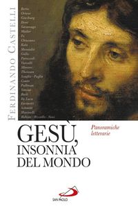 Produktbild: Ges&ugrave;, insonnia del mondo. Panoramiche letterarie