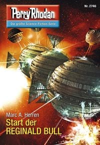 Produktbild: Perry Rhodan 2746: Start der REGINALD BULL