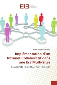 Produktbild: Impl&eacute;mentation d'un Intranet Collaboratif dans une Ese Multi-Sites