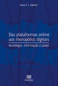 Produktbild: Das plataformas online aos monop&oacute;lios digitais