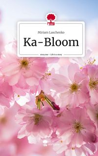 Produktbild: Ka-Bloom. Life is a Story - story.one