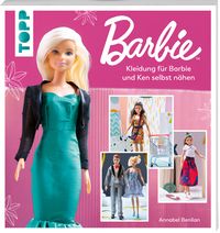 Produktbild: Barbie&trade; &ndash; Kleidung f&uuml;r Barbie und Ken selbst n&auml;hen