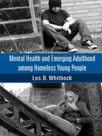 Produktbild: Mental Health and Emerging Adulthood among Homeless Young People