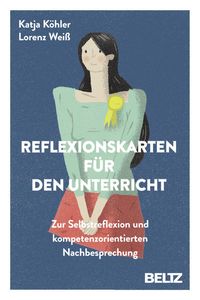 Bild vom Artikel Reflexionskarten für den Unterricht vom Autor Katja Köhler