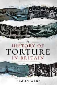 Produktbild: History of Torture in Britain