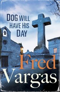 Produktbild: Dog Will Have His Day