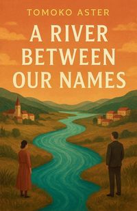 Produktbild: A River Between Our Names